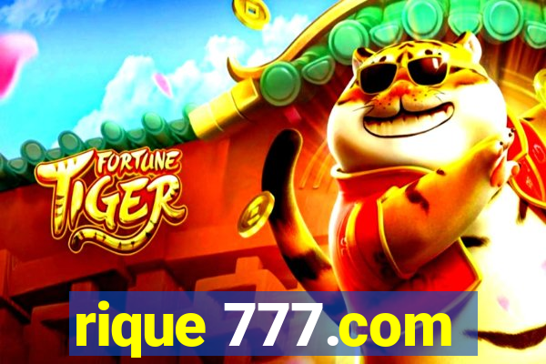 rique 777.com